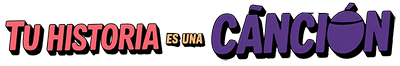 Tu historia es una cancion